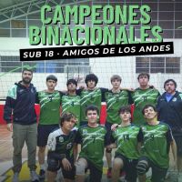 Amigos de los Andes Sub 18, campeones binacionales en Chile con un torneo perfecto